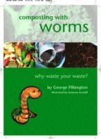 bokomslag Composting with Worms