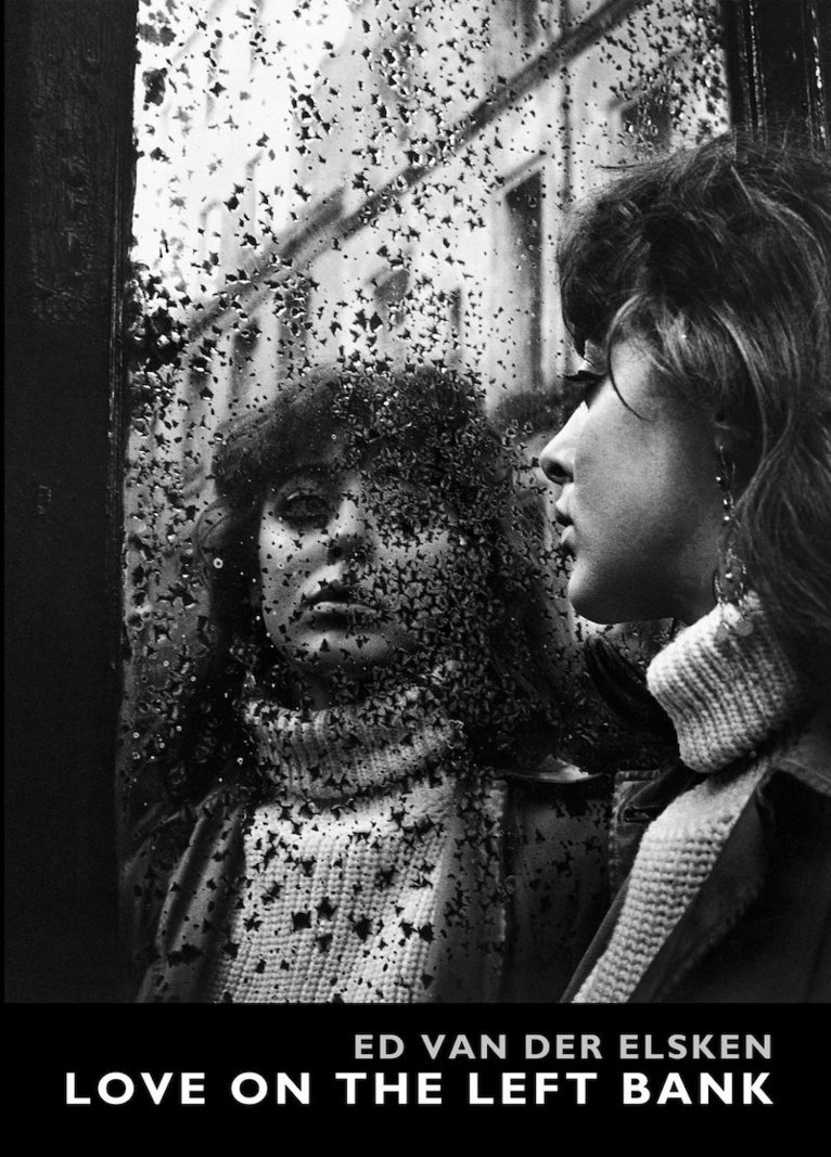 Ed van der Elsken, Ed Van Der Elsken - Love On The Left Bank, Inbunden