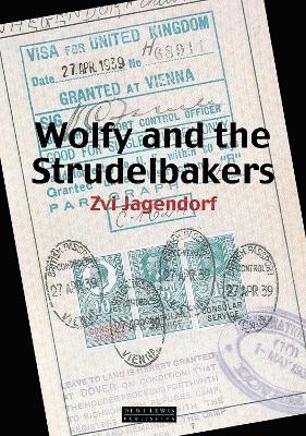 Zvi Jagendorf - Wolfy And The Strudelbakers, Häftad