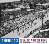 bokomslag America's Idea of a Good Time