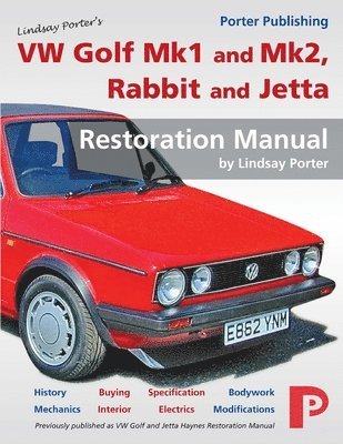 bokomslag VW Golf Mk1 and Mk2, Rabbit and Jetta Restoration Manual