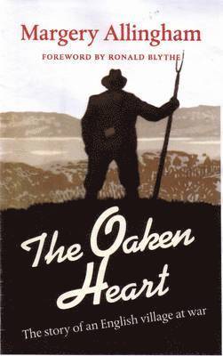 Margery Allingham, Ronald Blythe, Dr. Ronald Blythe, Julia Jones, Lesley Simpson - Oaken Heart, Häftad