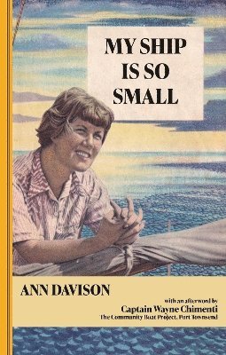 Ann Davison - My Ship Is So Small, Häftad