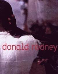 bokomslag Donald Rodney