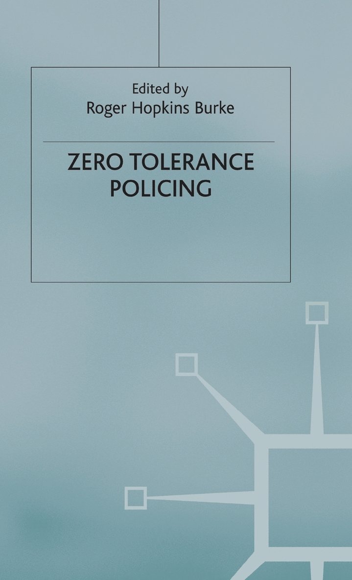 Zero Tolerance Policing