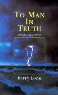 Barry Long - To Man in Truth, Häftad