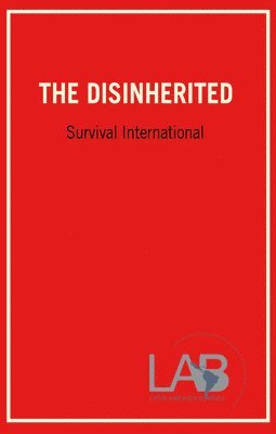 Survival International - Disinherited, Häftad