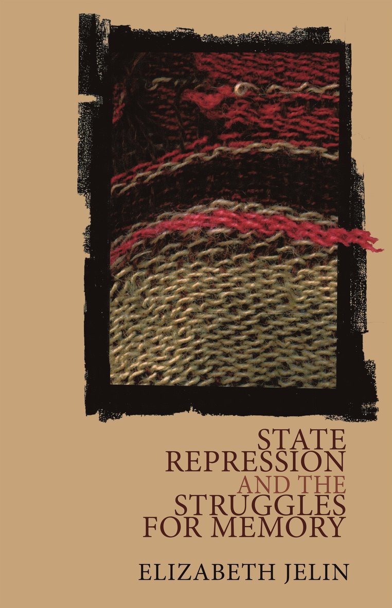 State Repression and the Struggles for Memory