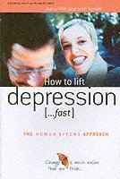 How to Lift Depression...Fast