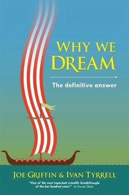 Joe Griffin, Ivan Tyrrell - Why We Dream, Häftad
