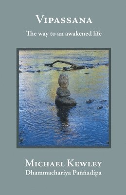 bokomslag Vipassana - The Way to an Awakened Life