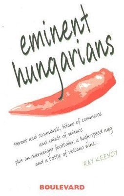Ray Keenoy - Eminent Hungarians, Häftad