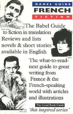 Babel Guide to French Fiction in English Translation 1