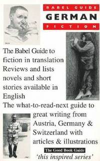 bokomslag Babel Guide to German Fiction in English Translation