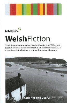 Babel Guide to Welsh Fiction 1