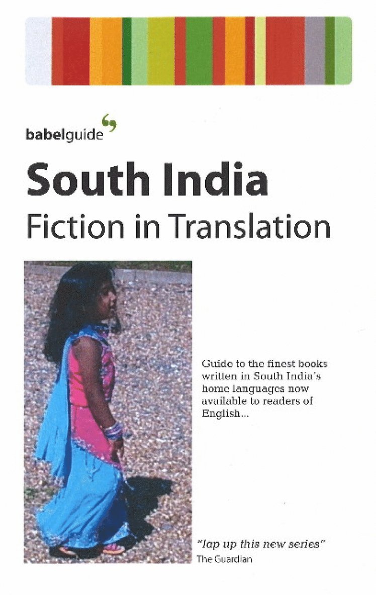 Babel Guide to South Indian Fiction in English Translation 1