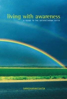Sangharakshita - Living with Awareness, Häftad
