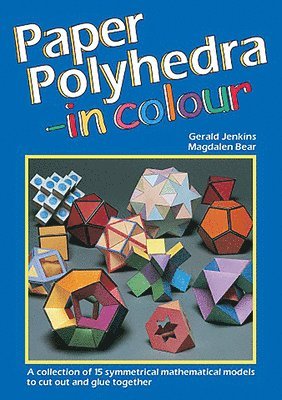 Paper Polyhedra in Colour 1
