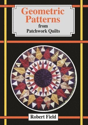 Geometric Patterns from Patchwork Quilts 1