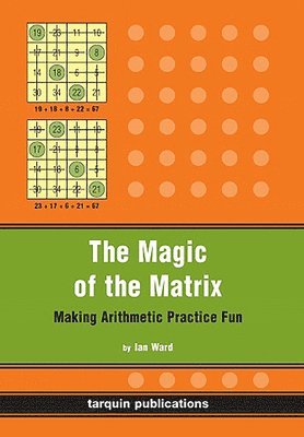 Ian Ward - Magic of the Matrix, Häftad