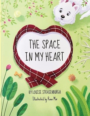 Louise Strasenburgh - Space In My Heart, Häftad