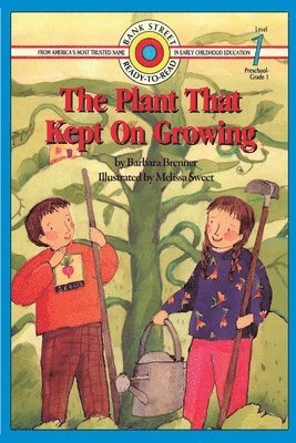 Barbara Brenner, Melissa Sweet - Plant That Kept On Growing, Häftad