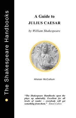Alistair McCallum - Julius Caesar: A Guide, Häftad