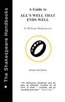 Alistair McCallum - Guide to All's Well That Ends Well, Häftad