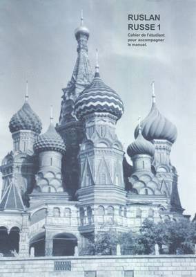 Ruslan Russe 1:  Cahier De L'etudiant 1