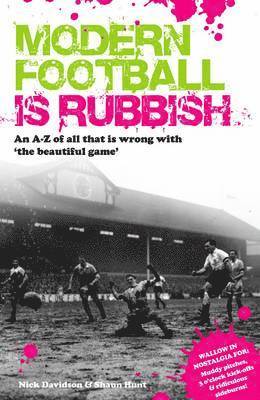 Modern Football is Rubbish