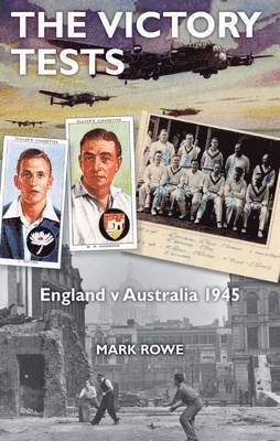 Mark Rowe - Victory Tests, Inbunden