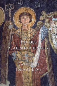 bokomslag Etudes Cappadociennes / Studies in Byzantine Cappodocia