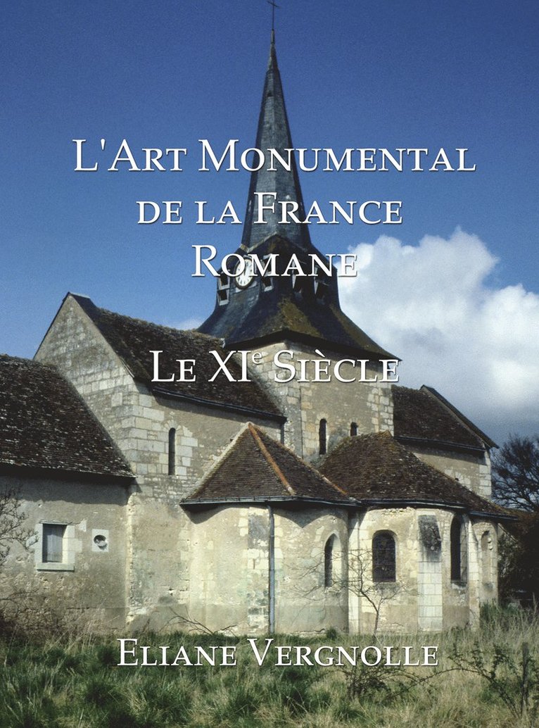 Eliane Vergnolle - L'Art Monumental de la France Romane, Häftad