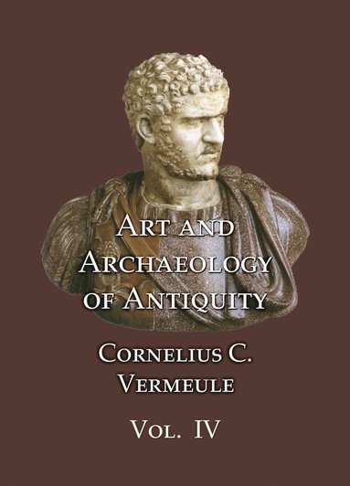 bokomslag Art and Archaeology of Antiquity Volume IV