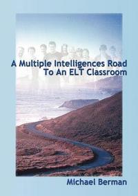 bokomslag A Multiple Intelligences Road to an ELT Classroom