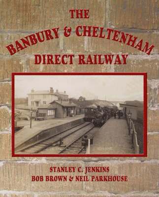 Banbury and Cheltenham Direct Railway