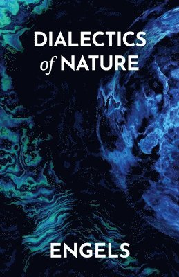 Frederick Engels - Dialectics of Nature, Häftad