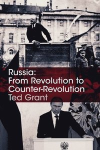bokomslag Russia: From Revolution to Counter-Revolution