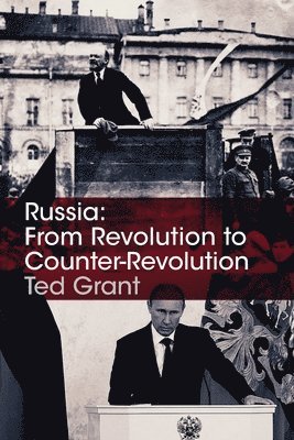 Russia: From Revolution to Counter-Revolution 1