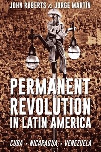 bokomslag Permanent Revolution in Latin America