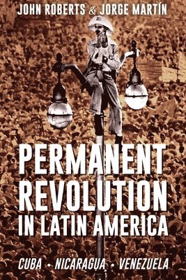 Permanent Revolution in Latin America 1