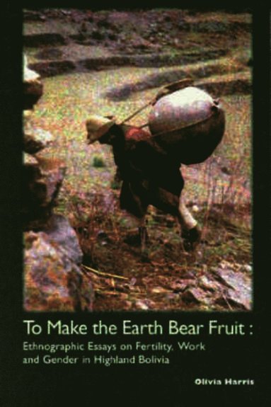 bokomslag To Make the Earth Bear Fruit