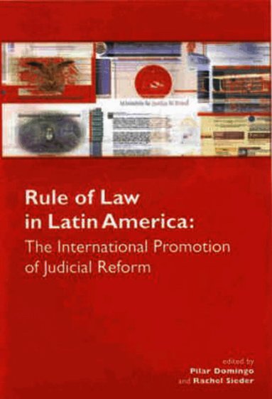 Pilar Domingo, Rachel Sieder - Rule of Law in Latin America, Häftad