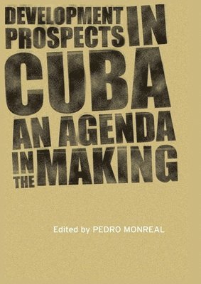 bokomslag Development Prospects in Cuba