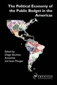 bokomslag The Political Economy of the Public Budget in the Americas