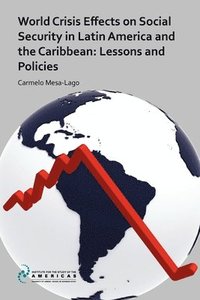 bokomslag World Crisis Effects on Social Security in Latin America and the Caribbean