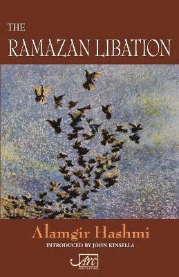 bokomslag The Ramazan Libation: Selected Poems