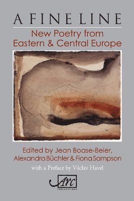 Jean Boase-Beier, Alexandra Buchler, Fiona Sampson, Alexandra Büchler - Fine Line: New Poetry From Eastern and Central Europe, Häftad