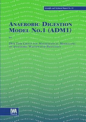 bokomslag Anaerobic Digestion Model No.1 (ADM1)
