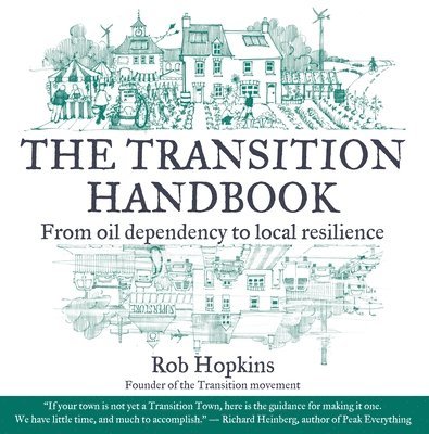 Rob Hopkins - The Transition Handbook, Häftad